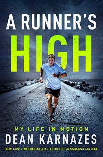 A Runner’s High: My Life in Motion von HarperOne